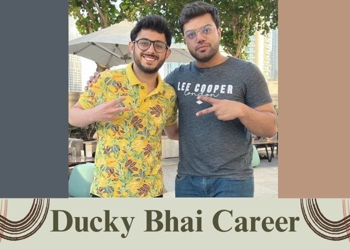 Ducky Bhai Career