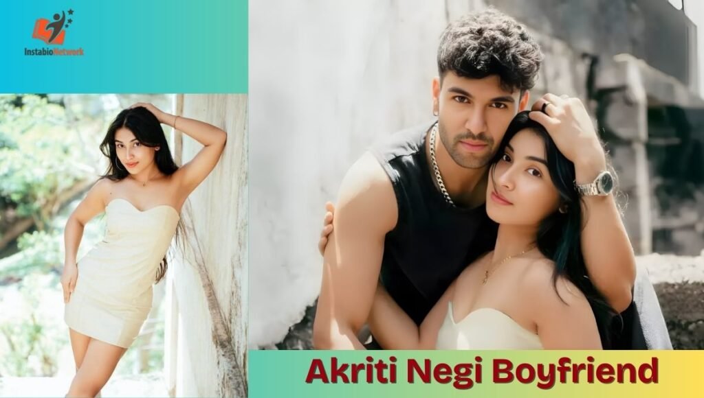 Akriti Negi Boyfriend