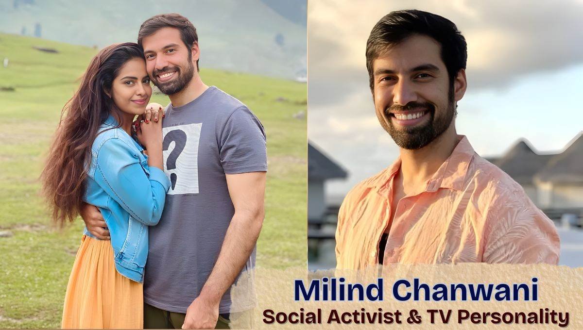Milind Chandwani (Avika Gor Husband): Biography, Age, Height, Marriage, Career, Net Worth and Social Media