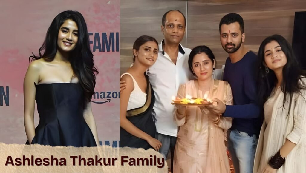 Ashlesha thakur parents