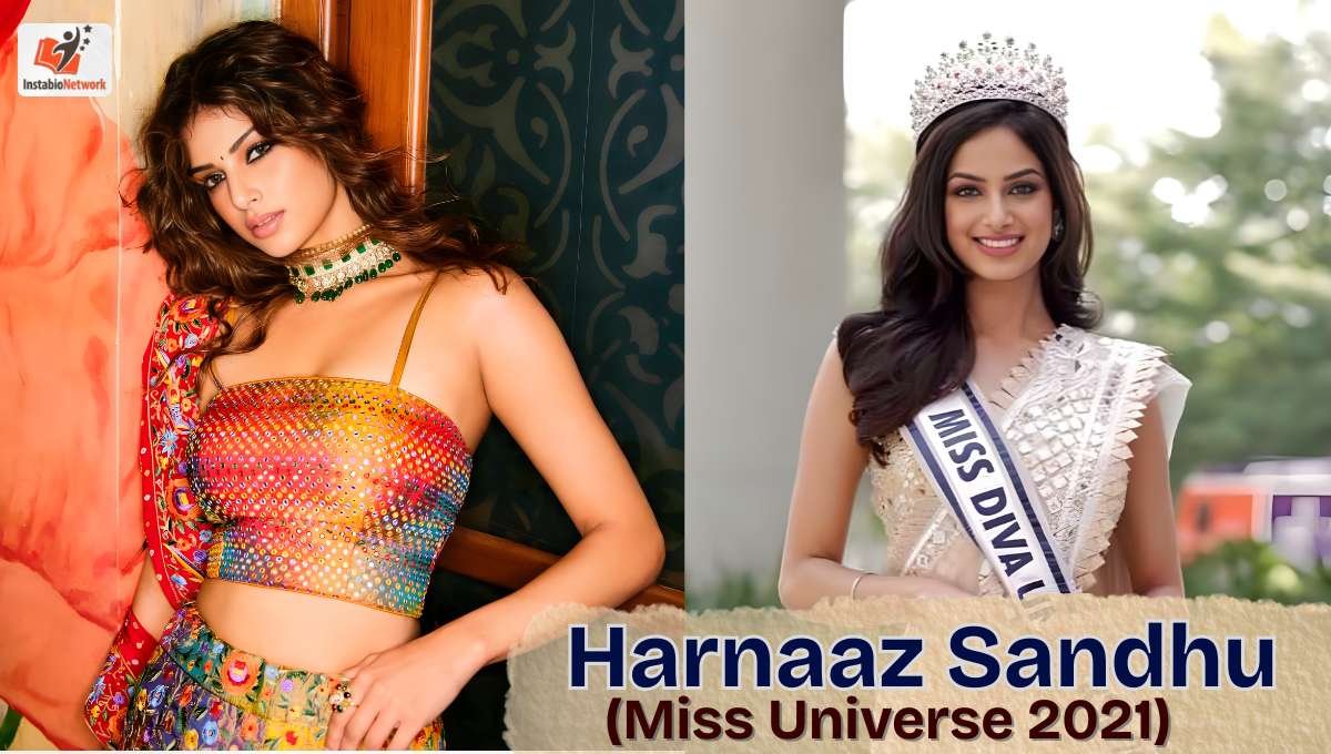 Harnaaz Sandhu (Miss Universe 2021): Biography, Age, Height, Career, Movies, Celiac Disease, Net Worth and More